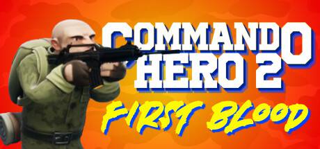 Commando-Hero-2-First-Blood.jpg