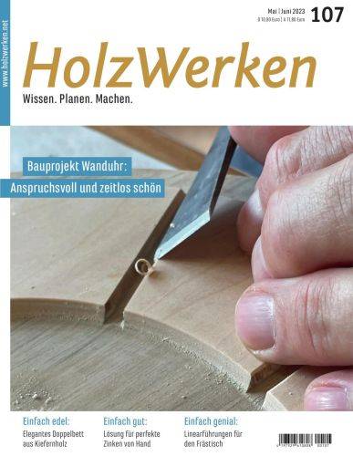 Holz-Werken-Magazin-Mai-Juni-No-107-2023.jpg